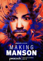 Создавая Мэнсона (2024) смотреть онлайн в HD