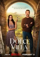 Дольче вилла (2024) смотреть онлайн в HD