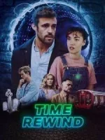 Перемотка времени (2025) смотреть онлайн в HD
