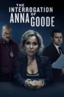 Допрос Анны Гуд (2025) смотреть онлайн в HD