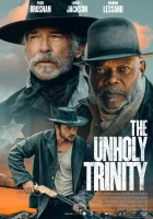 Нечестивая троица (2025) смотреть онлайн в HD